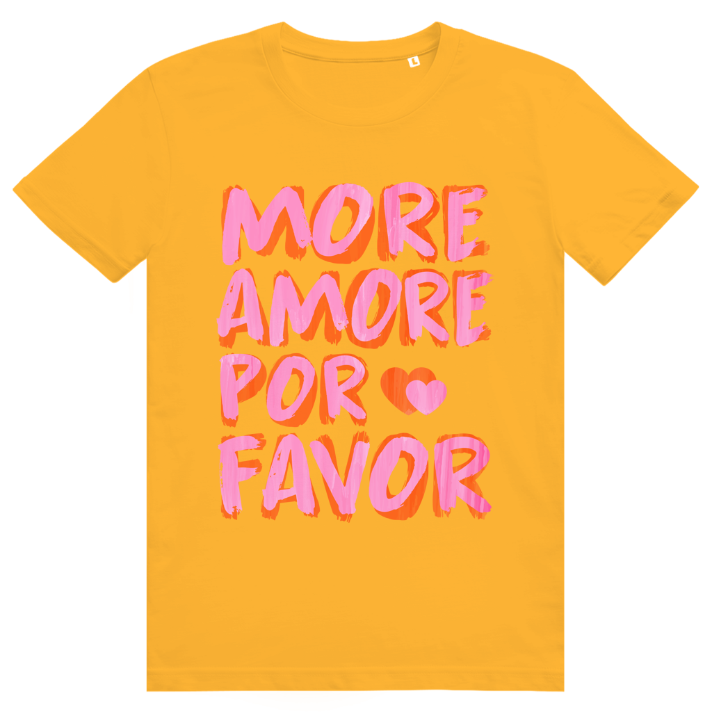 More Amore Por Favor - Mehr Liebe - Love Statement - Premium Bio Unisex T-Shirt
