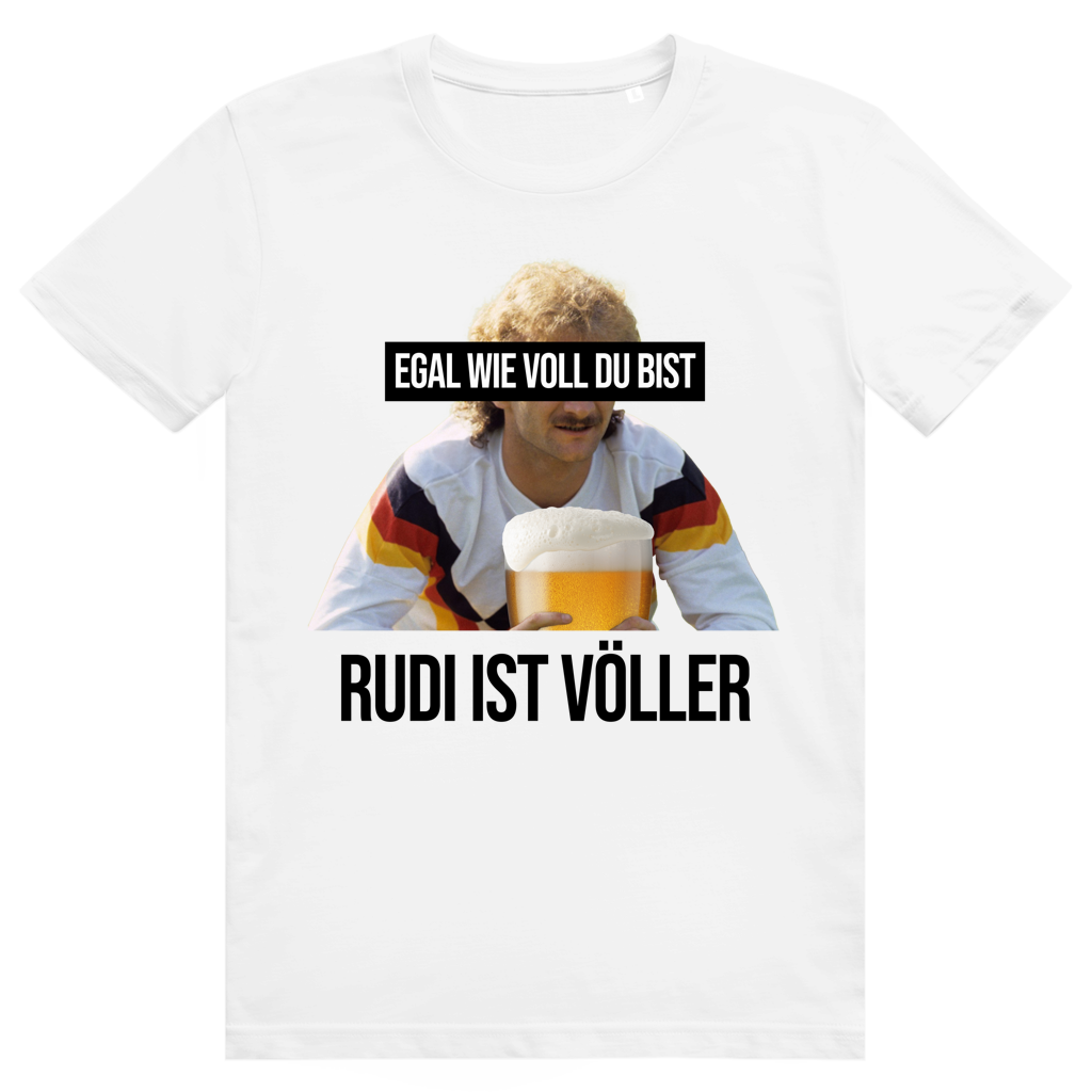 Egal wie voll du bist - Rudi ist Völler - Sauftrikot Deutschland - Premium Bio Unisex T-Shirt
