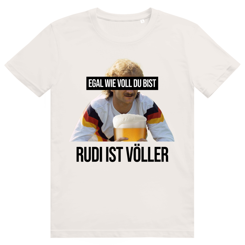 Egal wie voll du bist - Rudi ist Völler - Sauftrikot Deutschland - Premium Bio Unisex T-Shirt