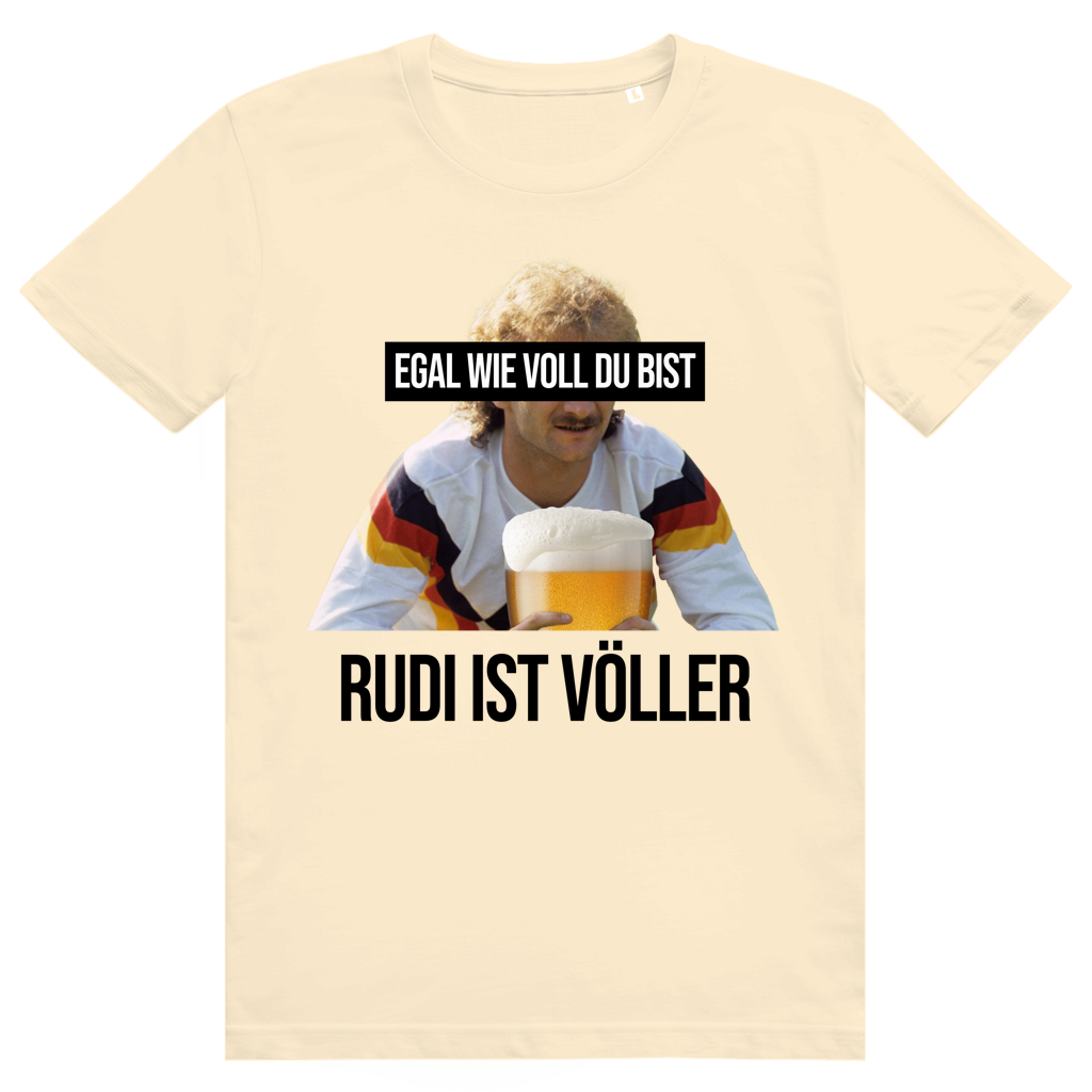 Egal wie voll du bist - Rudi ist Völler - Sauftrikot Deutschland - Premium Bio Unisex T-Shirt