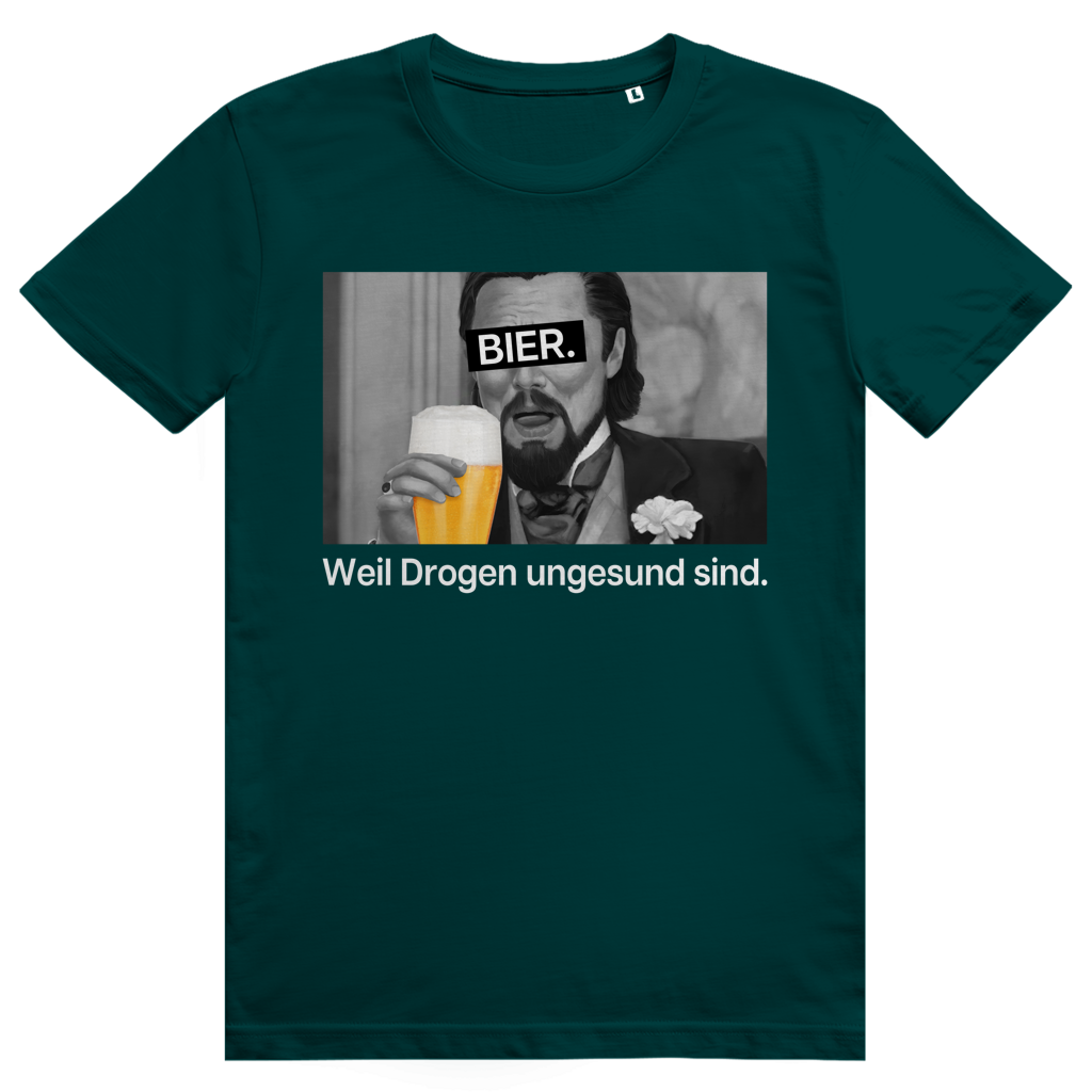 Bier. Weil Drogen ungesund sind. - Leonardo DiCaprio Bier Meme - Premium Bio Unisex T-Shirt