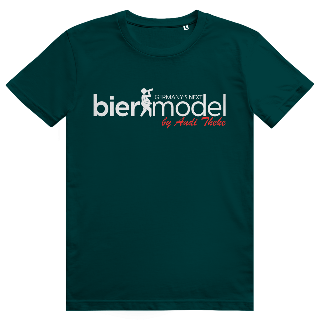 Germany's Next Biermodel - Lustiges Bier Sauf - Premium Bio Unisex T-Shirt