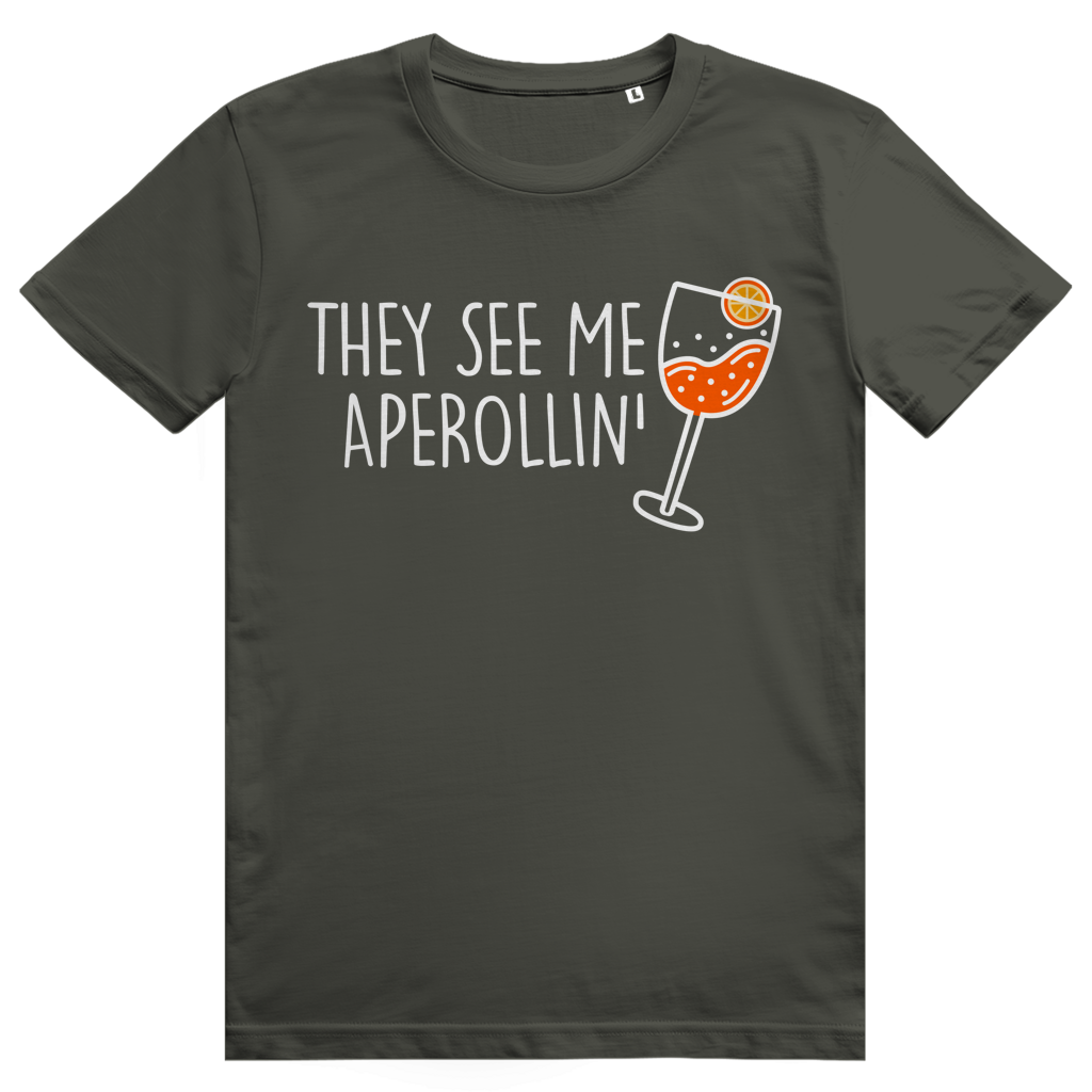 They see me Aperollin’ - Aperol Spritz - Premium Bio Unisex T-Shirt