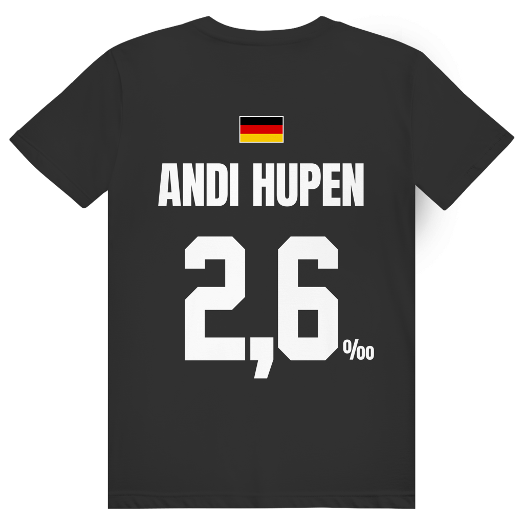 Andi Hupen - Sauftrikot Deutschland Trikot - Premium Bio Unisex (Rückendruck) T-Shirt