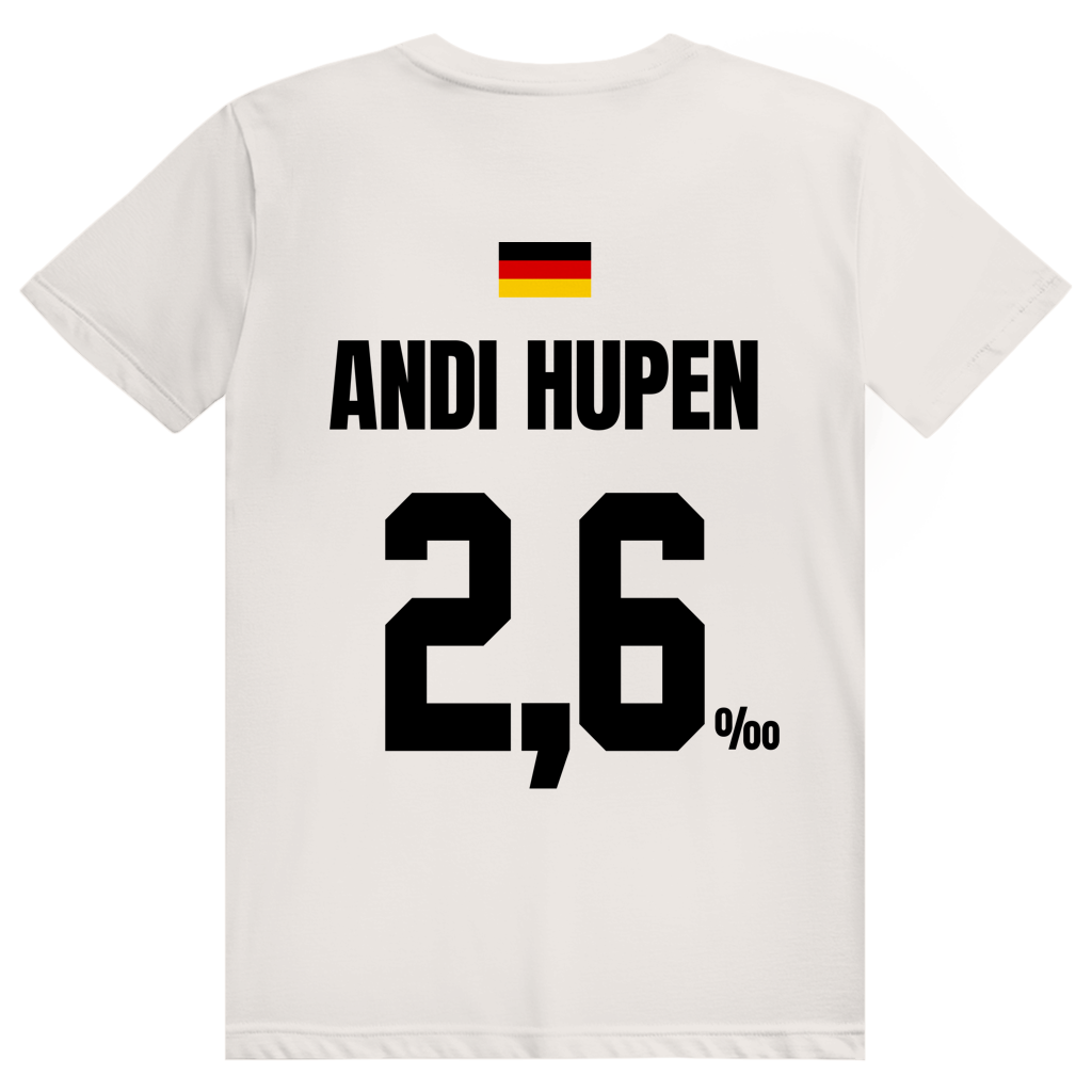 Andi Hupen - Sauftrikot Deutschland Trikot - Premium Bio Unisex (Rückendruck) T-Shirt