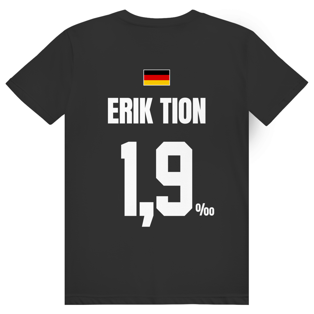 Erik Tion - Sauftrikot Deutschland Trikot - Premium Bio Unisex (Rückendruck) T-Shirt
