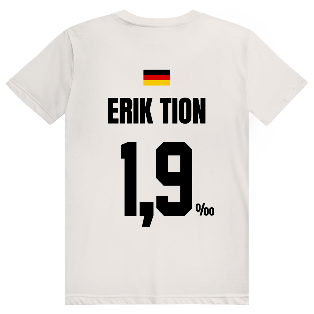 Erik Tion - Sauftrikot Deutschland Trikot - Premium Bio Unisex (Rückendruck) T-Shirt