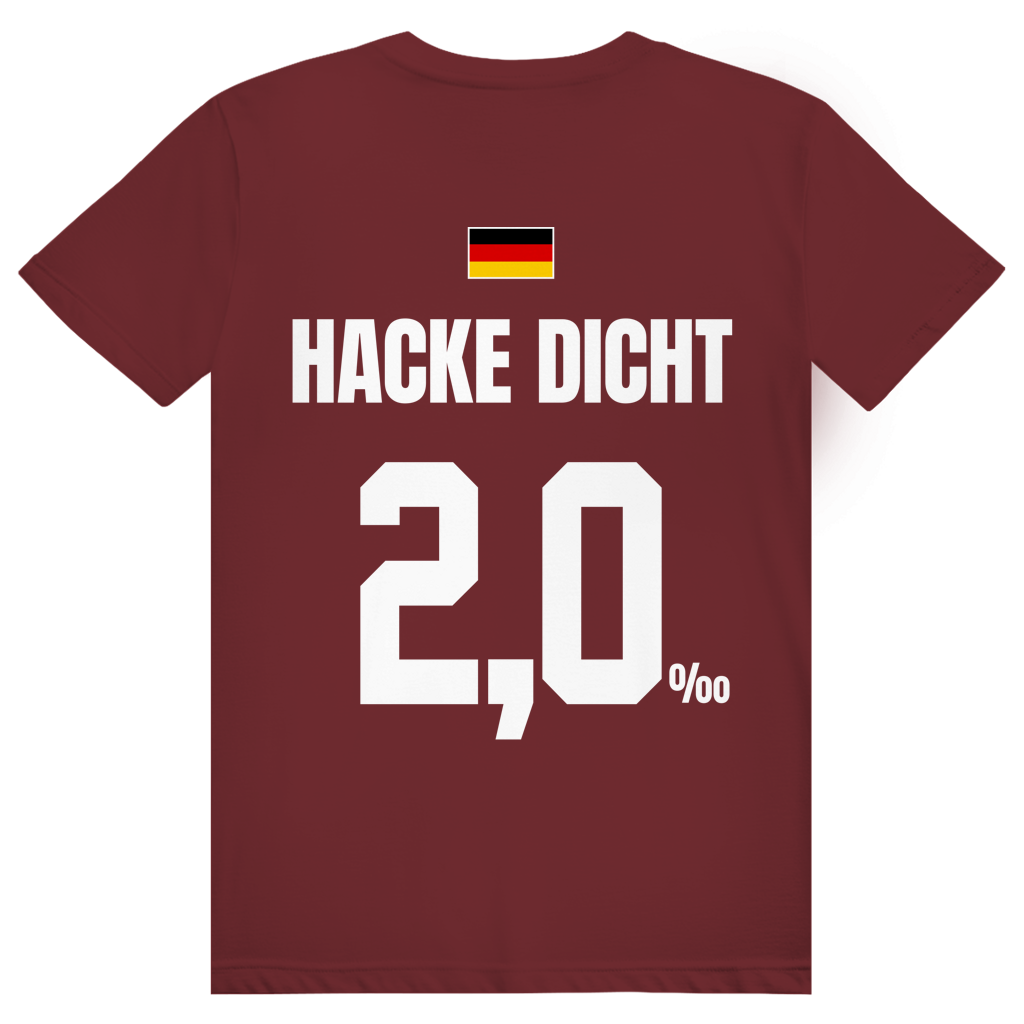 Hacke Dicht - Sauftrikot Deutschland Trikot - Premium Bio Unisex (Rückendruck) T-Shirt