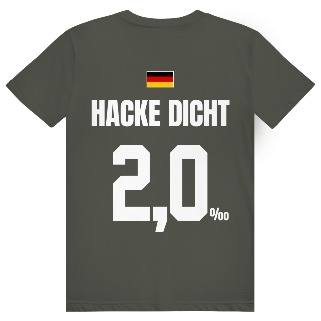 Hacke Dicht - Sauftrikot Deutschland Trikot - Premium Bio Unisex (Rückendruck) T-Shirt