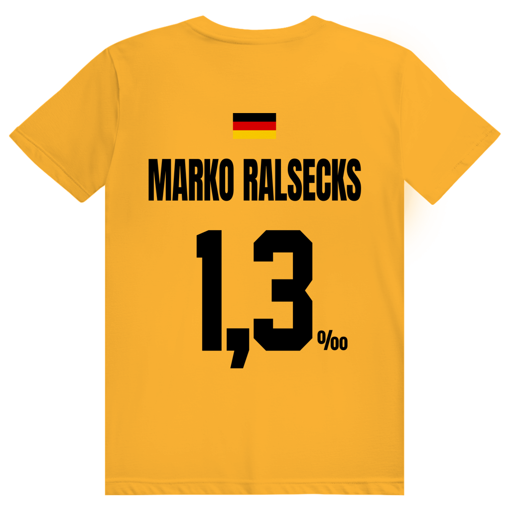 Marko Ralsecks - Sauftrikot Deutschland Trikot - Premium Bio Unisex (Rückendruck) T-Shirt