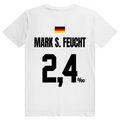 Mark S. Feucht - Sauftrikot Deutschland Trikot - Premium Bio Unisex (Rückendruck) T-Shirt