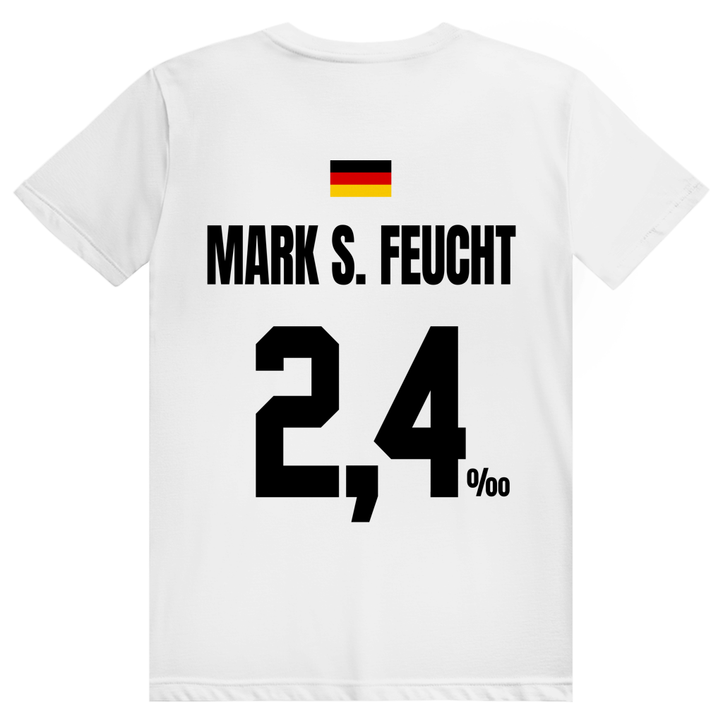 Mark S. Feucht - Sauftrikot Deutschland Trikot - Premium Bio Unisex (Rückendruck) T-Shirt
