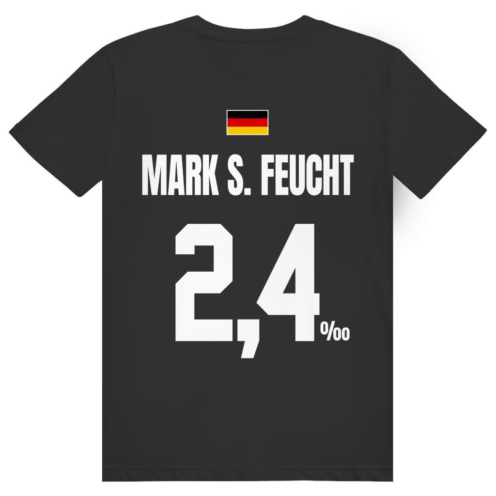 Mark S. Feucht - Sauftrikot Deutschland Trikot - Premium Bio Unisex (Rückendruck) T-Shirt