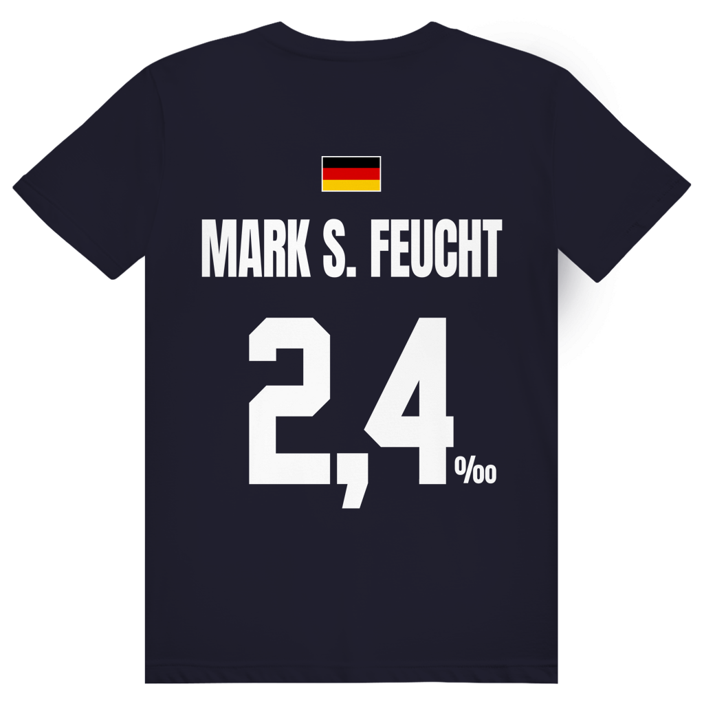 Mark S. Feucht - Sauftrikot Deutschland Trikot - Premium Bio Unisex (Rückendruck) T-Shirt