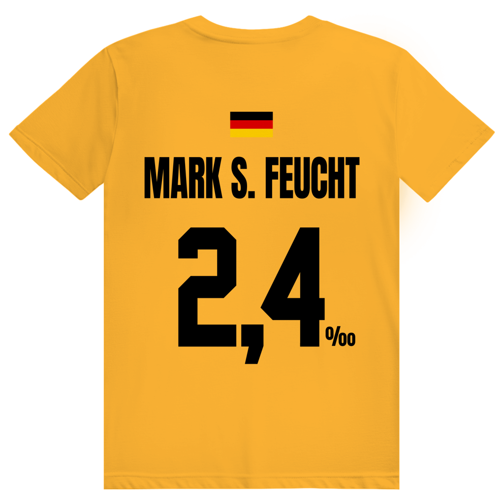 Mark S. Feucht - Sauftrikot Deutschland Trikot - Premium Bio Unisex (Rückendruck) T-Shirt