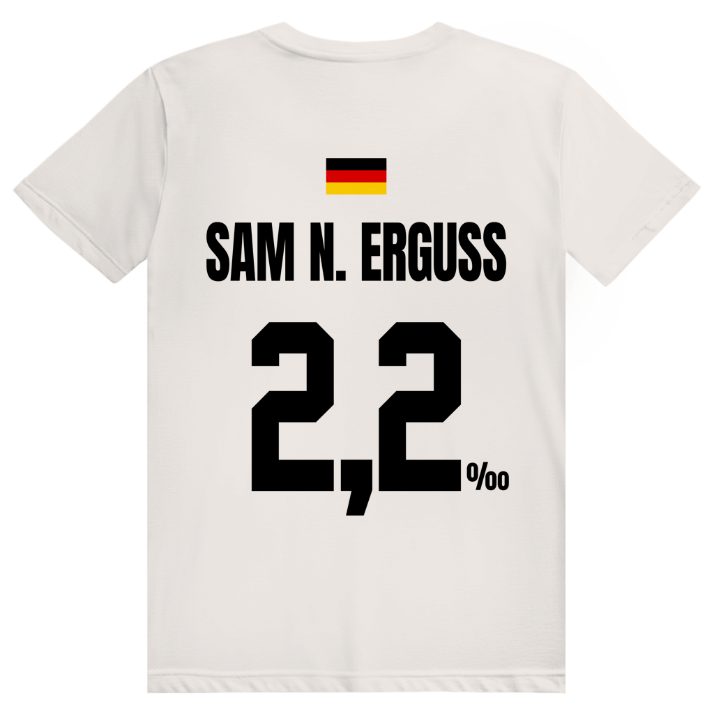 Sam N. Erguss - Sauftrikot Deutschland Trikot - Premium Bio Unisex (Rückendruck) T-Shirt