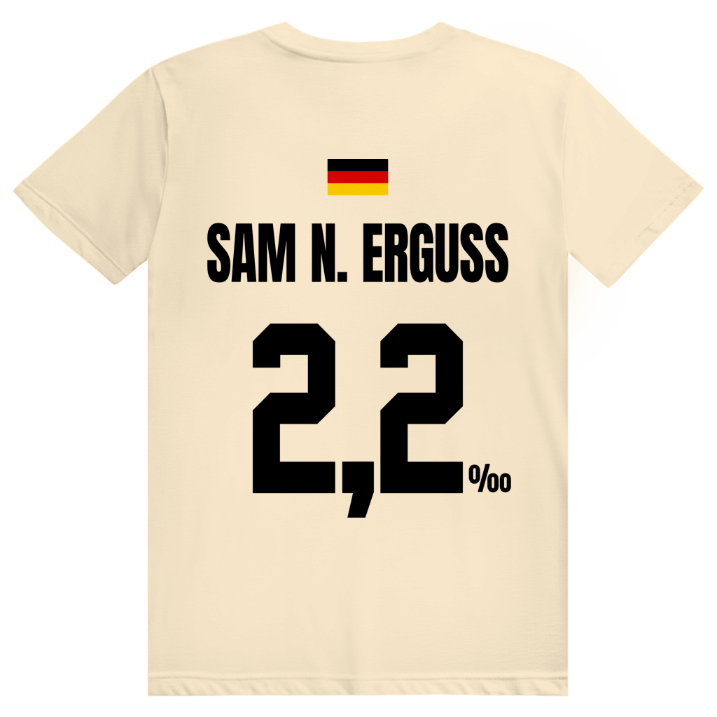 Sam N. Erguss - Sauftrikot Deutschland Trikot - Premium Bio Unisex (Rückendruck) T-Shirt