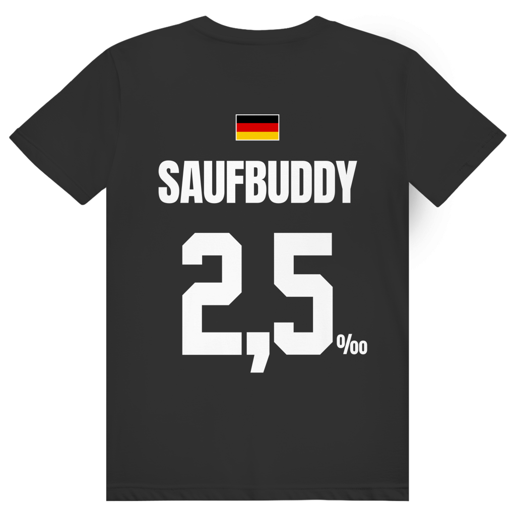 Saufbuddy - Sauftrikot Deutschland Trikot - Premium Bio Unisex (Rückendruck) T-Shirt