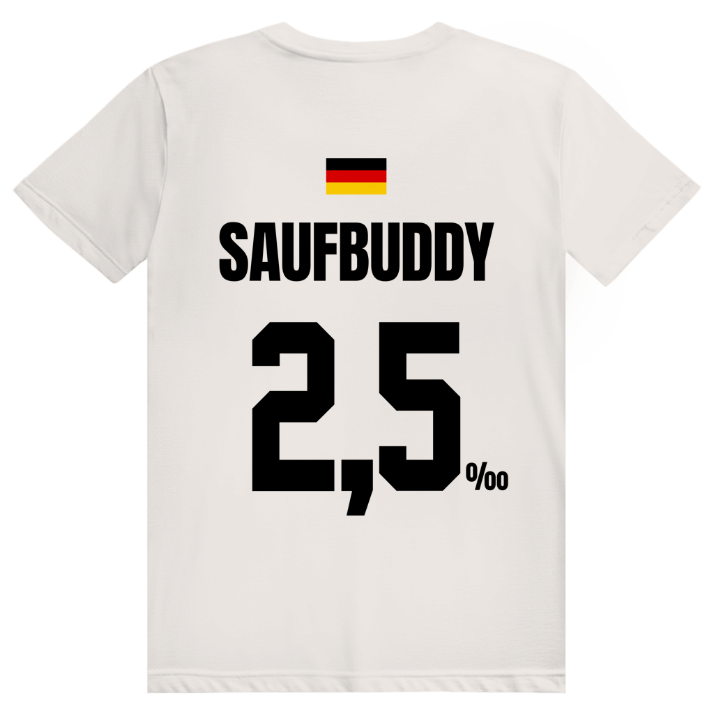 Saufbuddy - Sauftrikot Deutschland Trikot - Premium Bio Unisex (Rückendruck) T-Shirt