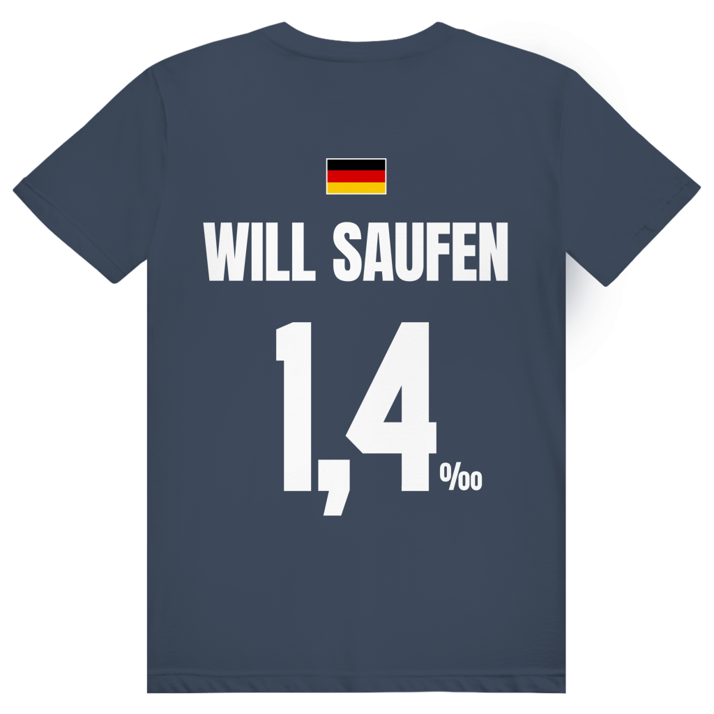 Will Saufen - Sauftrikot Deutschland Trikot - Premium Bio Unisex (Rückendruck) T-Shirt