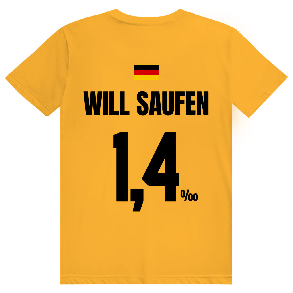 Will Saufen - Sauftrikot Deutschland Trikot - Premium Bio Unisex (Rückendruck) T-Shirt