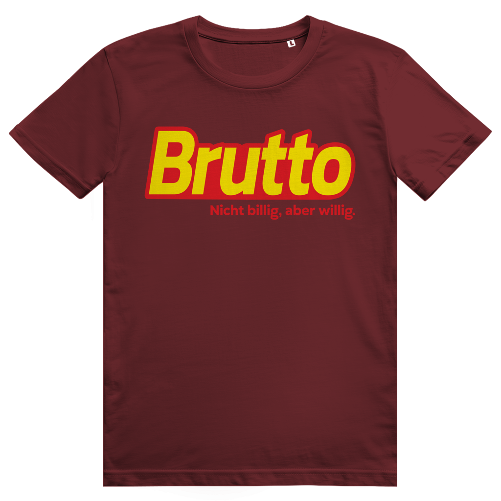 Brutto - Lustiges Discounter Statement - Premium Bio Unisex T-Shirt