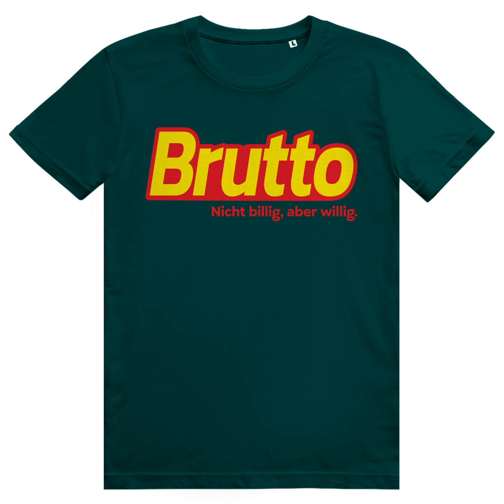 Brutto - Lustiges Discounter Statement - Premium Bio Unisex T-Shirt