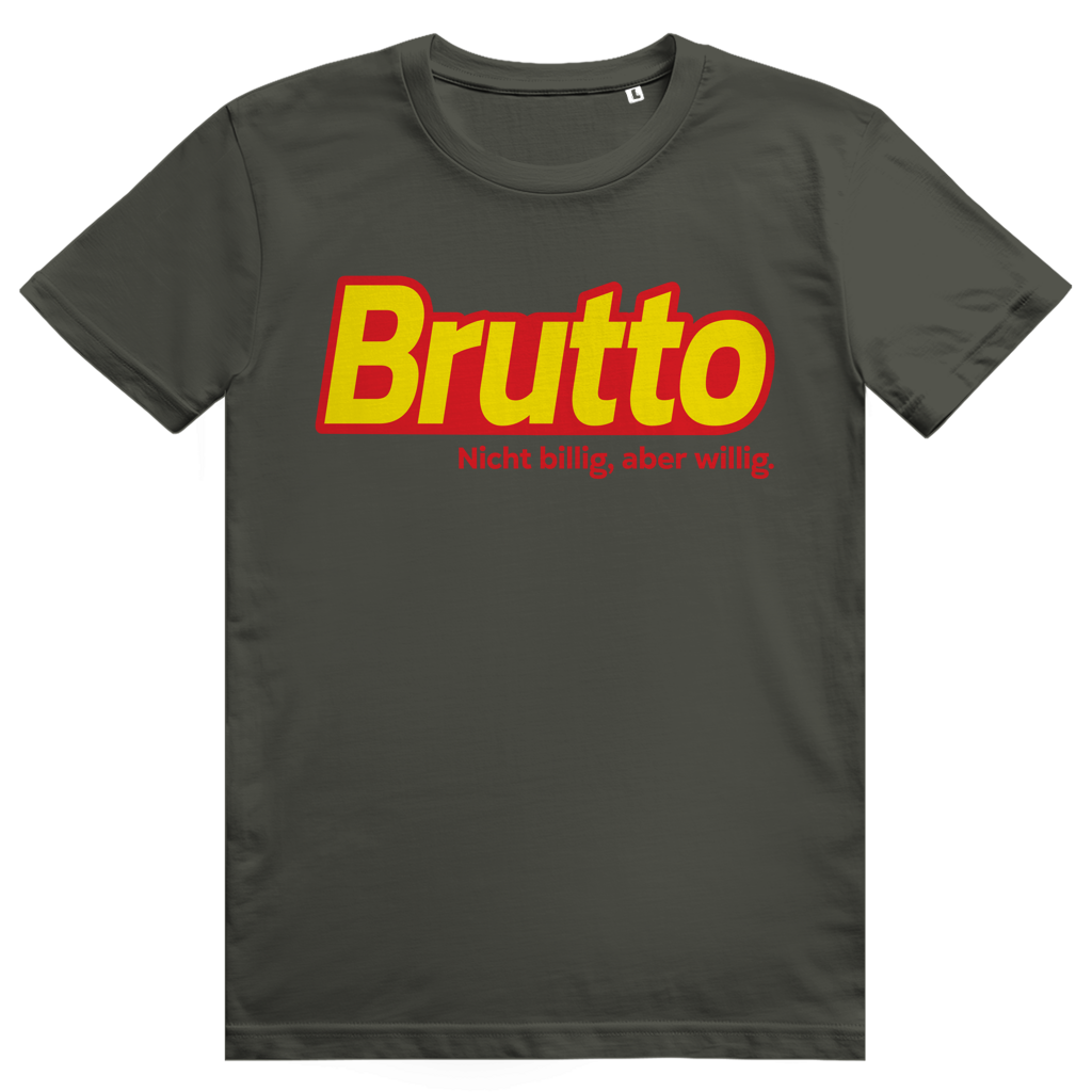 Brutto - Lustiges Discounter Statement - Premium Bio Unisex T-Shirt