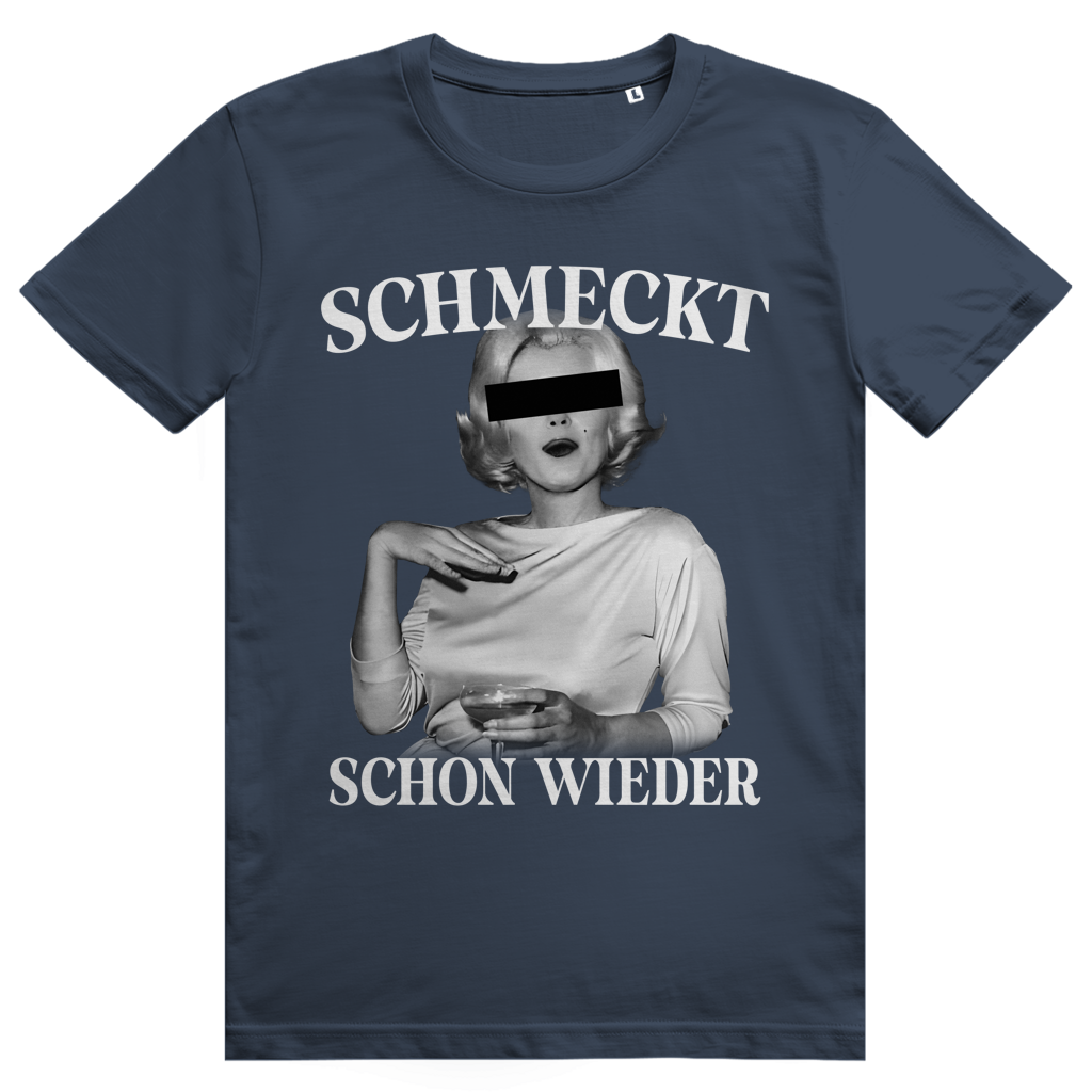 Schmeckt schon wieder - Champagner Wein - Marilyn Monroe Glamour - Premium Bio Unisex T-Shirt