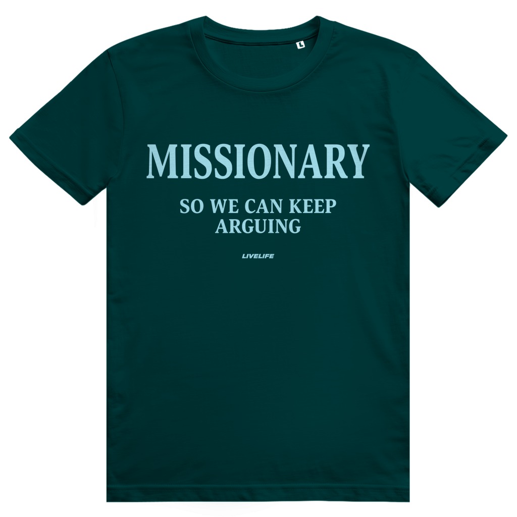 Missionary So We Can Keep Arguing - Stylisches Love Statement - Premium Bio Unisex T-Shirt