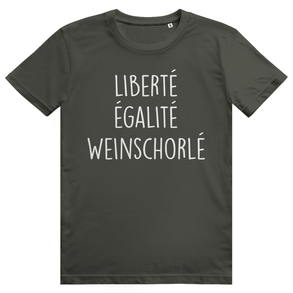 LIBERTÉ ÉGALITÉ WEINSCHORLÉ - Wein Spruch - Premium Bio Unisex T-Shirt