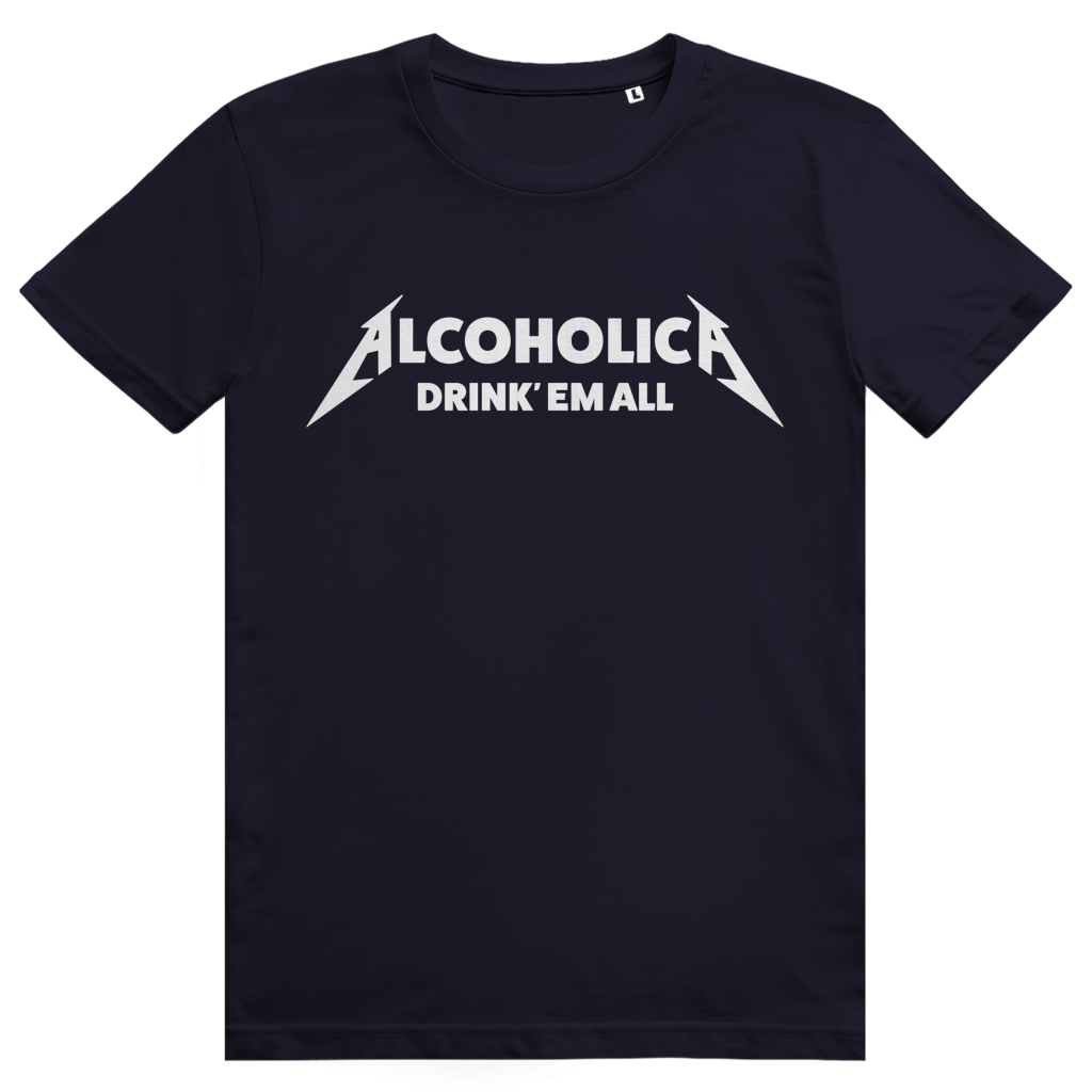Alcoholica Drink Em All - Lustiges Party Sauf Statement - Premium Bio Unisex T-Shirt