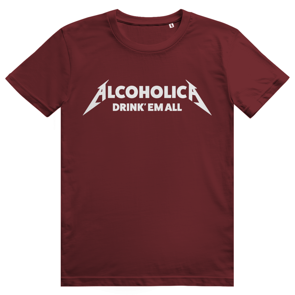 Alcoholica Drink Em All - Lustiges Party Sauf Statement - Premium Bio Unisex T-Shirt
