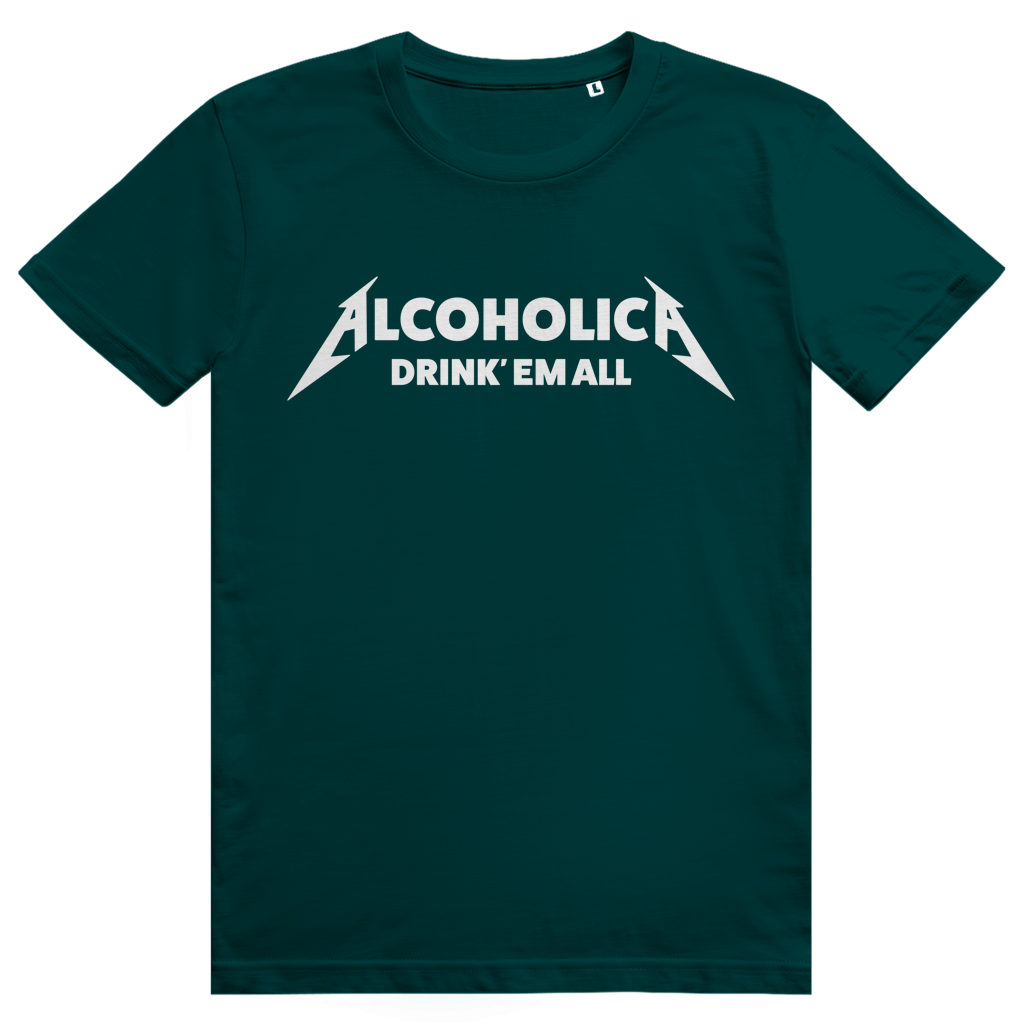 Alcoholica Drink Em All - Lustiges Party Sauf Statement - Premium Bio Unisex T-Shirt