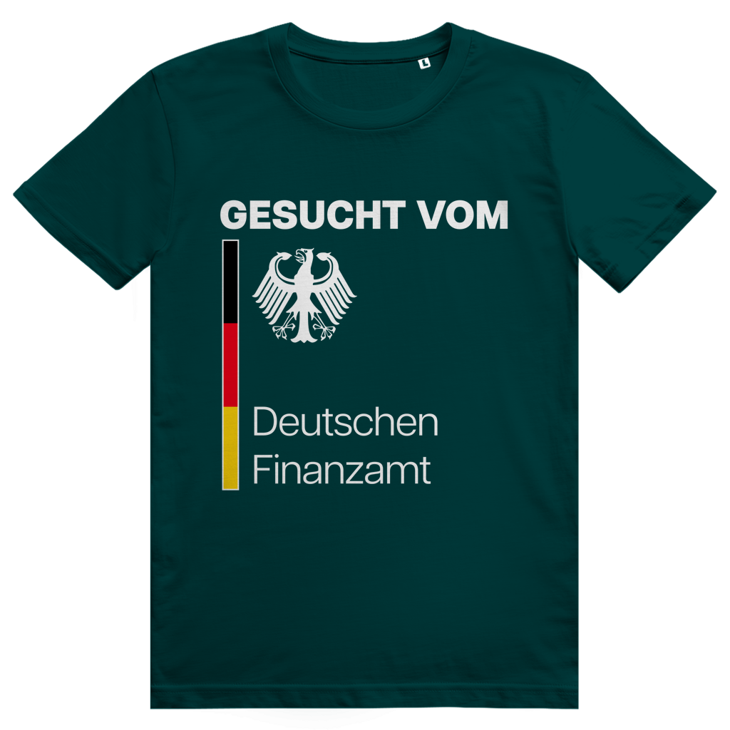 Gesucht vom Deutschen Finanzamt - Lustiges Meme Statement - Premium Bio Unisex T-Shirt