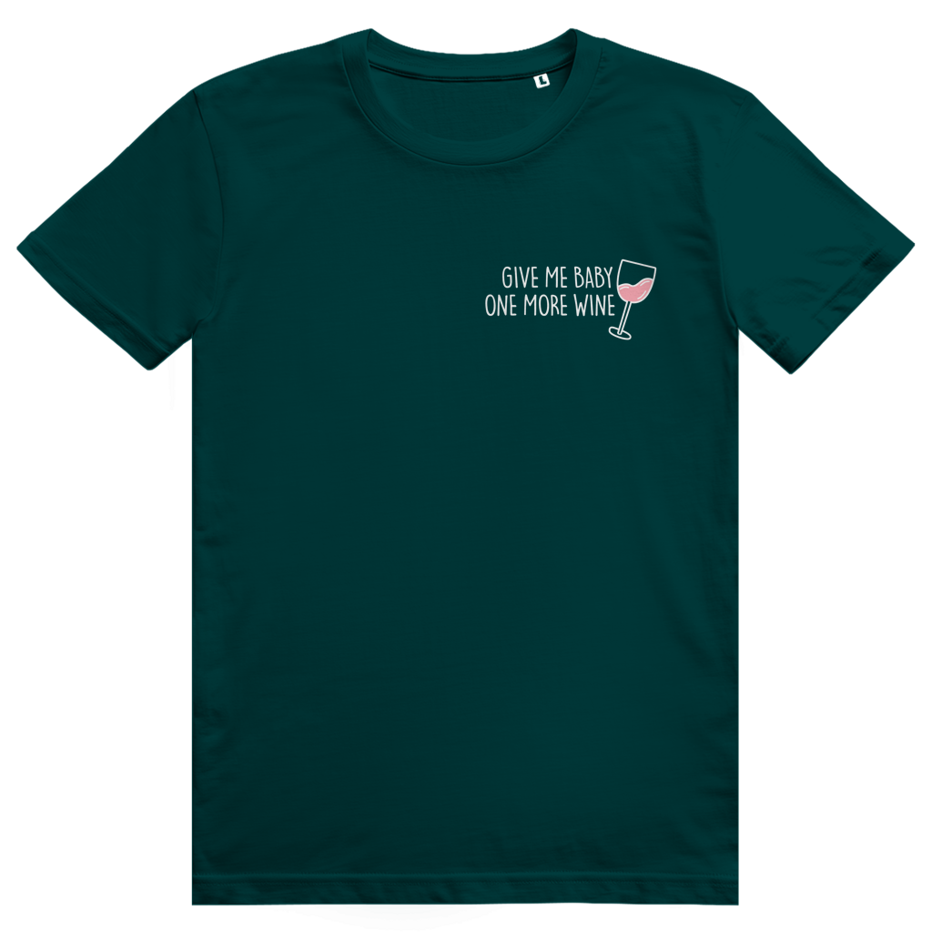 Give Me Baby One More Wine - Lustiges Rosé Wein Wortspiel - Premium Bio Unisex T-Shirt