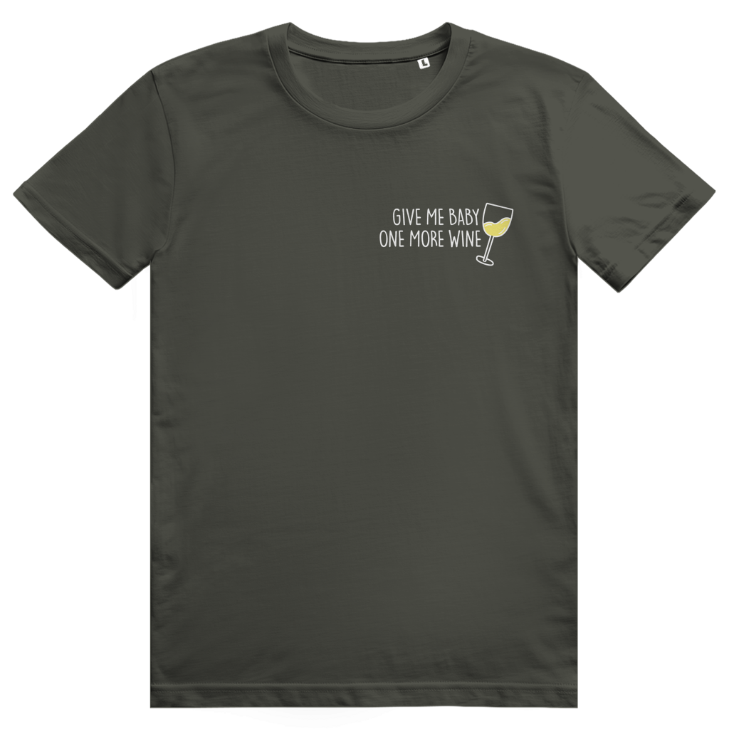 Give Me Baby One More Wine - Lustiges Weißwein Wortspiel - Premium Bio Unisex T-Shirt