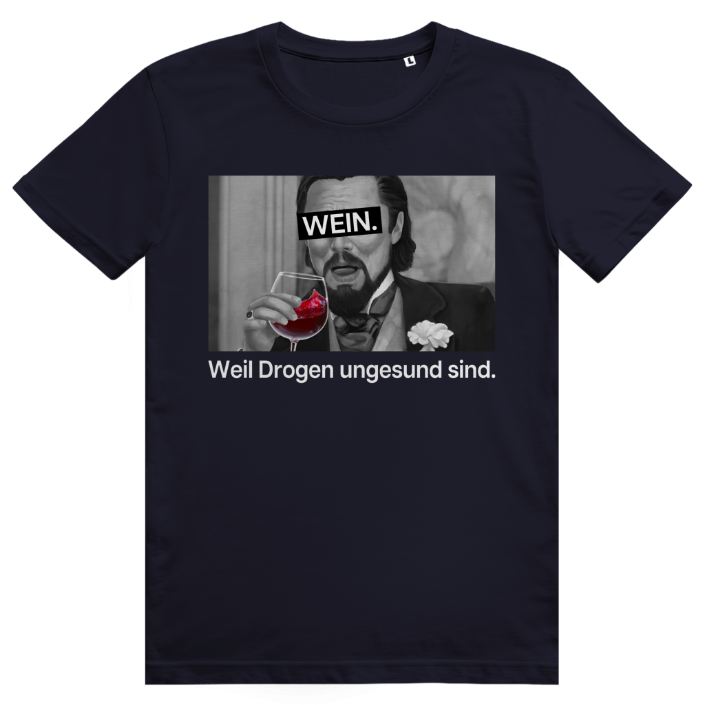 Rotwein weil Drogen ungesund sind - Frecher Wein Spruch - Premium Bio Unisex T-Shirt