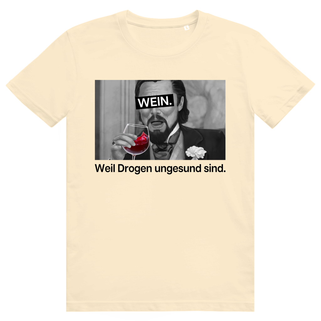 Rotwein weil Drogen ungesund sind - Frecher Wein Spruch - Premium Bio Unisex T-Shirt