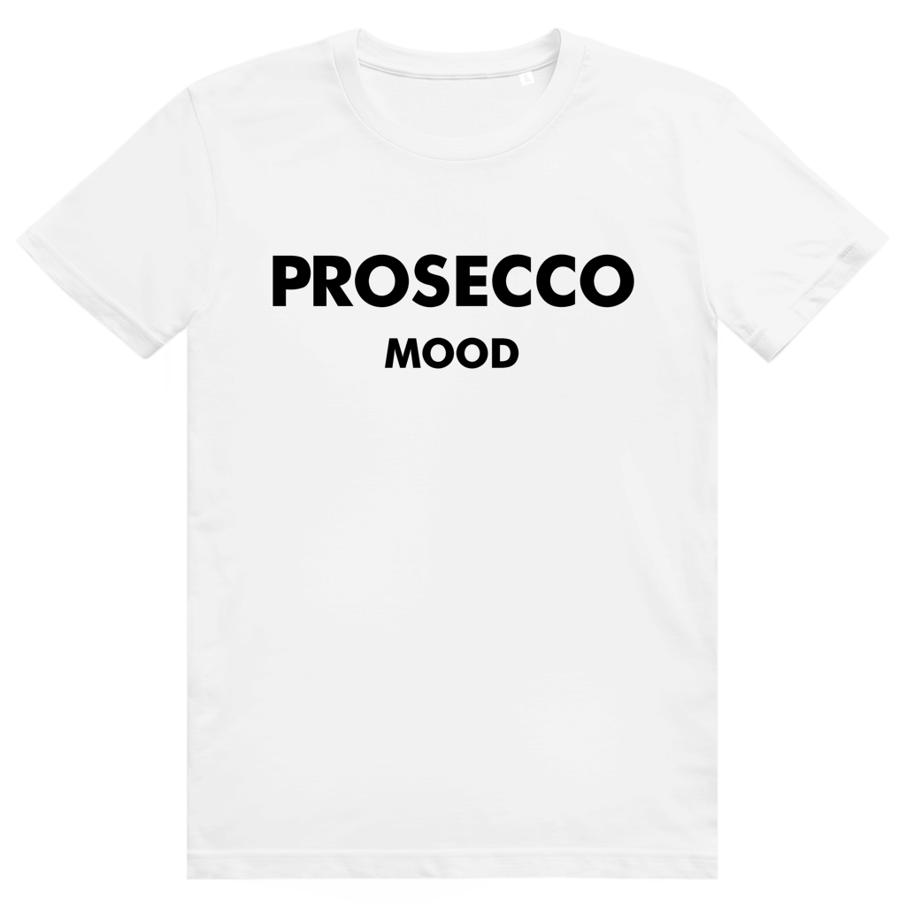 Prosecco Mood - Lustiges Prosecco Wein Mood - Premium Bio Unisex T-Shirt