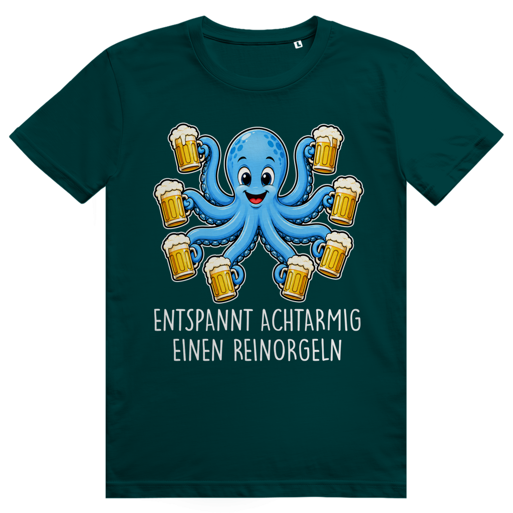 Entspannt achtarmig einen reinorgeln - Lustiges Bier Meme - Premium Bio Unisex T-Shirt