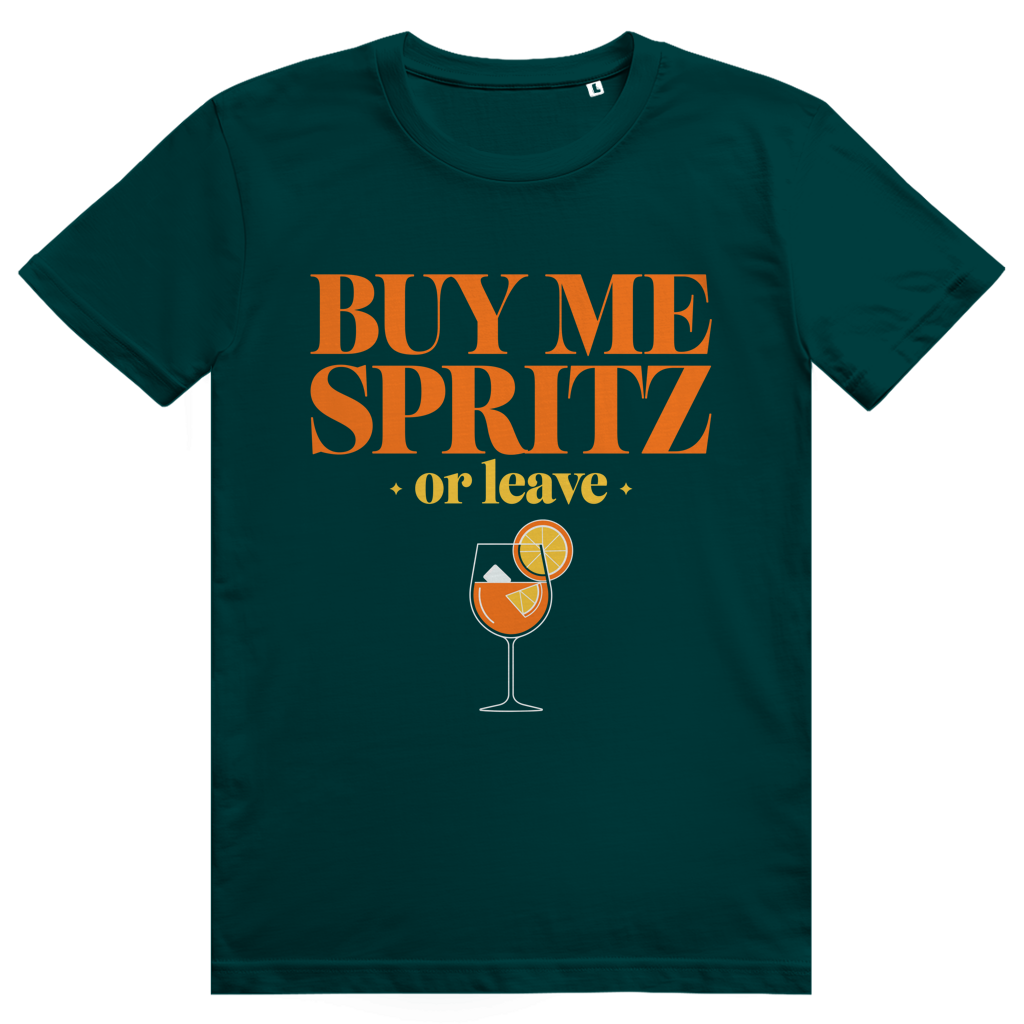 Buy Me Spritz Or Leave - Aperol Spritz Streetwear Print - Premium Bio Unisex T-Shirt