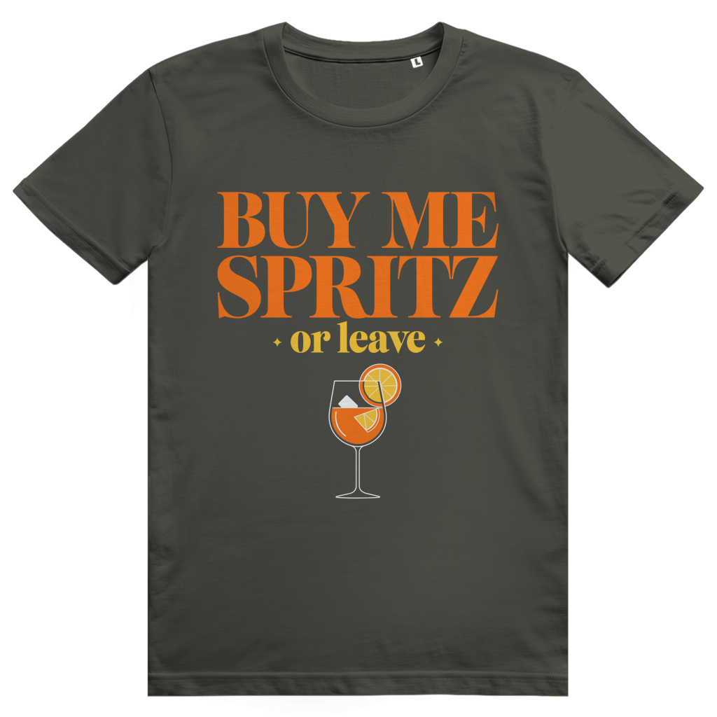 Buy Me Spritz Or Leave - Aperol Spritz Streetwear Print - Premium Bio Unisex T-Shirt