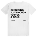 Exercising Just Enough - Freches Gym Statement - Premium Bio Unisex (Rückendruck) T-Shirt