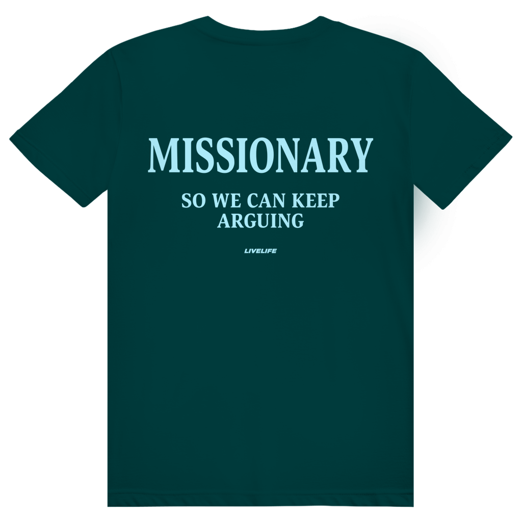 Missionary So We Can Keep Arguing - Freches Love Statement - Premium Bio Unisex (Rückendruck) T-Shirt