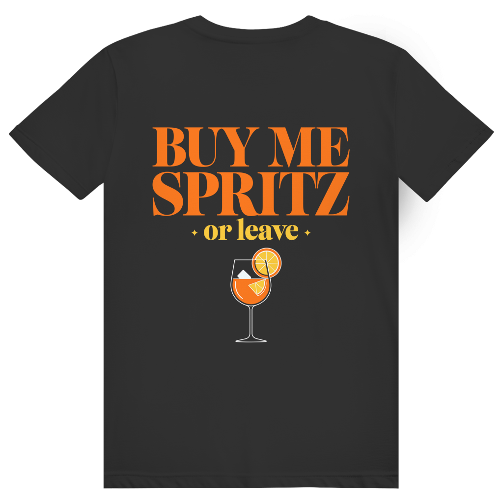Buy Me Spritz Or Leave - Aperol Spritz Streetwear Print - Premium Bio Unisex (Rückendruck) T-Shirt