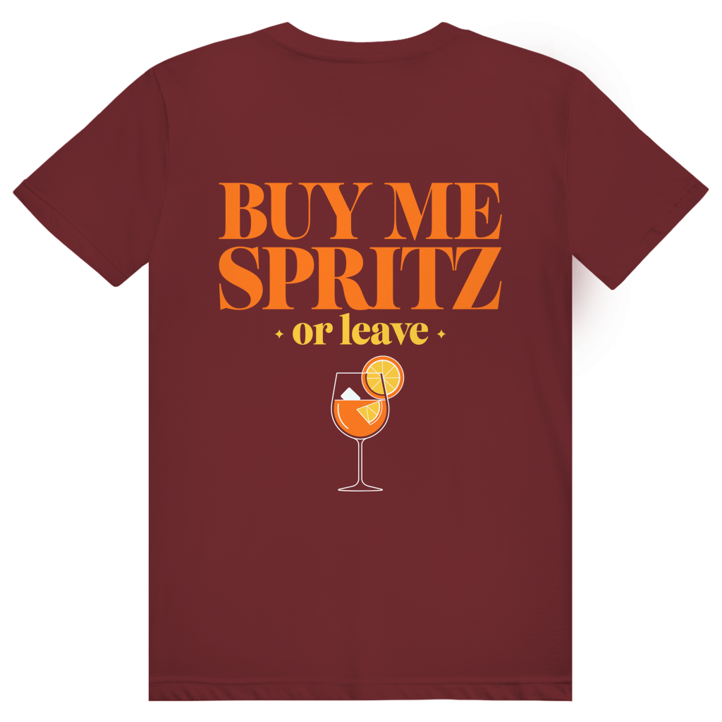 Buy Me Spritz Or Leave - Aperol Spritz Streetwear Print - Premium Bio Unisex (Rückendruck) T-Shirt