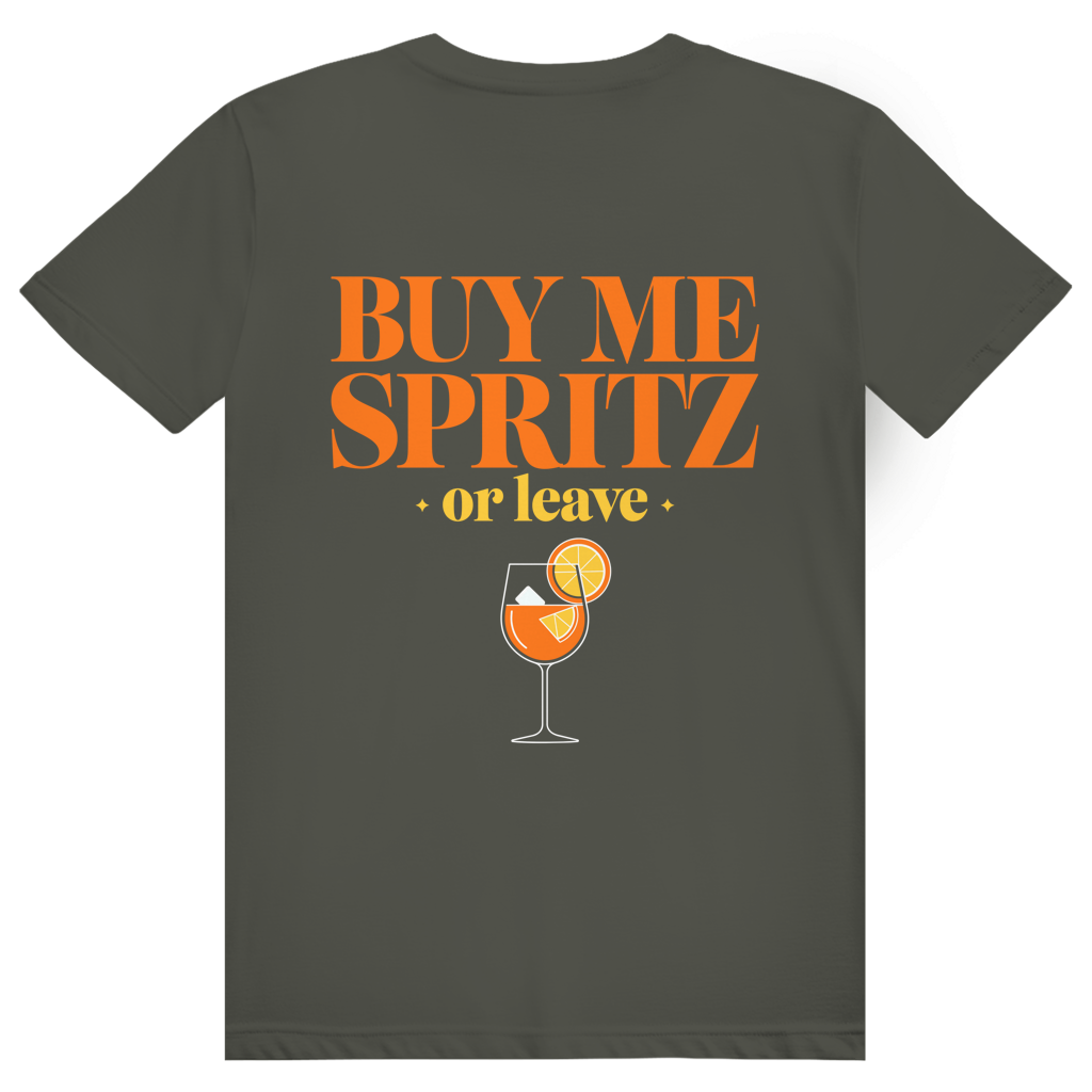 Buy Me Spritz Or Leave - Aperol Spritz Streetwear Print - Premium Bio Unisex (Rückendruck) T-Shirt