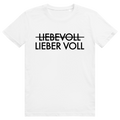 Lieber voll - Lustiger Liebe oder Bier Wortwitz - Premium Bio Unisex T-Shirt