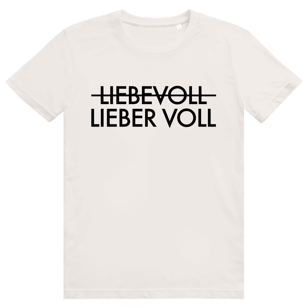 Lieber voll - Lustiger Liebe oder Bier Wortwitz - Premium Bio Unisex T-Shirt